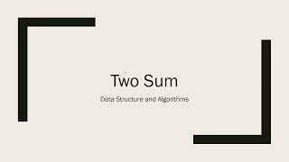 Two Sum - Acing the Coding Interview | JDTechTips