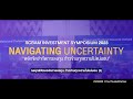 SCBAM Investment Symposium 2023 | กลยุทธ์จัดพอร์ตการลงทุน ก้าวข้ามทุกความไม่แน่นอน [Part 2]