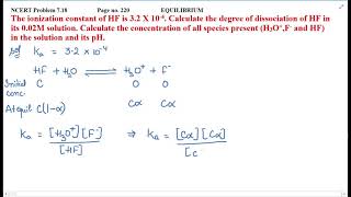 The ionization constant of HF is 3.2 X 10-4. Calculate the degree of dissociation of HF in its.....