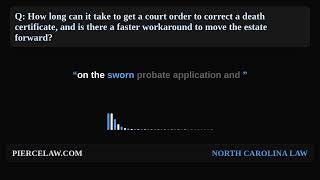 How Long Does It Take to Correct a Death Certificate? | NC
