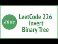 LeetCode 226. Invert Binary Tree | JSer - JavaScript & Algorithm