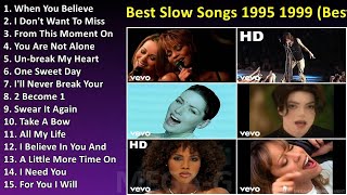 Best Slow Songs - 1995-1999 (Best 90s Love Songs) ~ Best Songs