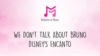 We Don't Talk About Bruno | Disney's Encanto | Makaton To Music
