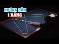 Cách đánh 1 băng gom bi qua 8 thế bi cơ bản | Basic one cushion billiards Shots