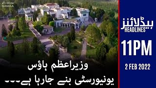 Samaa News Headlines 11pm - PM house - IMF - Shaukat Tarin - PM Imran Khan - COAS2 Feb 2022