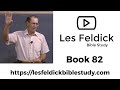 Les Feldick Bible Study | Through the Bible w/ Les Feldick Book 82