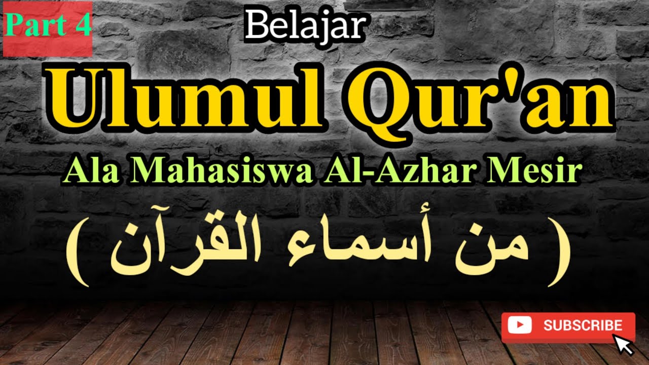 Belajar ULUMUL QUR'AN Ala Mahasiswa Al-Azhar Part 4 || NAMA-NAMA AL-QUR ...