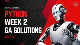 Python Week 2 Graded Assignment | IITM BS Degree | GA Solutions