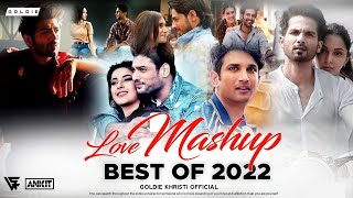 Love Mashup 2022 | DJ Ankit India X Goldie Khristi | VDJ Soul Karan | Bollywood Romantic Mashup 2022