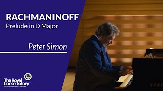 Sergei Rachmaninoff | Prelude in D Major | Performed by Peter Simon