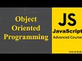 Object Oriented Programming in JavaScript | JavaScript Advanced Tutorial