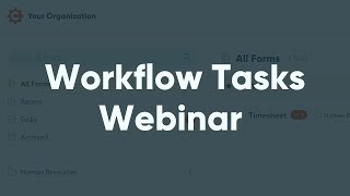 Workflow Tasks Webinar