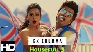 Ek Chumma Full Video Song | Housefull 4 | Akshay K | Riteish D Bobby- D Kriti - S Pooja || HD