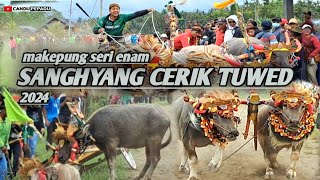 MAKEPUNG SERI ENAM SANGHYANG CERIK - TUWED #makepung