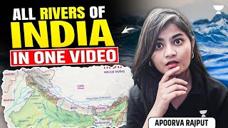 Complete River System of India in 1 Video | Geography for UPSC Prelims 2025/26 | Apoorva Rajput