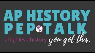 How to Get a 5: AP World & AP US History (live pep talk)