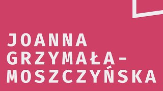 Samotnie czy razem — jak zmieniać świat? Rozmowa z Joanną Grzymałą-Moszczyńską