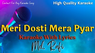 Meri Dosti Mera Pyar Karaoke With Scrolling Lyrics | Md. Rafi Karaoke | #karaoke #mdrafi