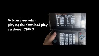 What Happens When You Try To Play CTGP 7 Through Nintendo 3DS Download Play?