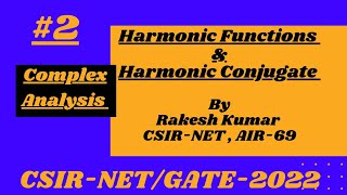 Harmonic Functions and Harmonic Conjugate ||Lec-2||Complex Analysis ||CSIR-NET/GATE-2022 ||