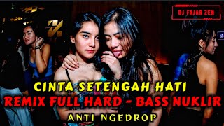 DUGEM CINTA SETENGAH HATI ( ARIEF) REMIX FUNKOT BASS NUKLIR ANTI NGEDROP [ DJ FAJAR ZEN ]