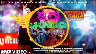 Shor Machega Song (3D Surround) | Bass Boosted Songs | Yo Yo Honey Singh | Mumbai Saga | Party Song