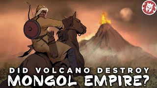 Did a Volcano End the Mongol Empire?