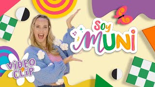 Soy Muni - 🌈🦋 VIDEO CLIP OFICIAL