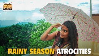 Rainy Season Atrocities - #Narikootam #7