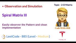 Spiral Matrix III (LeetCode 885) (Easily Explained)