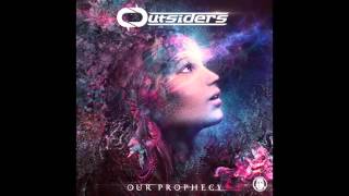 Outsiders - Our Moment Has Arrived