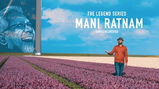 Mani Ratnam | Legendary Series | A Musical Tribute | Tamil