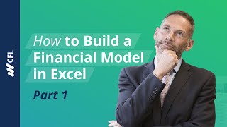 How to Build a Financial Model in Excel (Part 1)