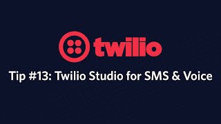 Incoming SMS and Voice calls using Twilio Studio - Twilio Tip #13