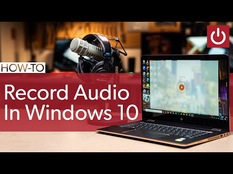 How To Record Audio Files In Windows 10 For Free