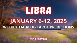 WOW! MAIIYAK KA SA BLESSINGS NA PARATING! ♎️ LIBRA JANUARY 6-12, 2025 WEEKLY TAGALOG #KAPALARAN888