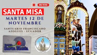 🔴 Santa Misa, Martes de la 32a semana del Tiempo Ordinario.