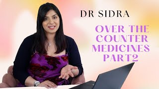 Over the counter medicines | Everybody Needs to Know | Pharmacy Lectures | OTC Medicines | Part 2