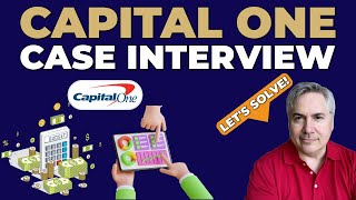 Capital One Case Interview: Everything You Need To Know! (Pass in 2024!)