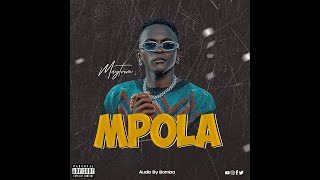 Mpola - MayTown (Official Video)