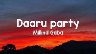 Daaru party (lyrics) - Millind Gaba | Music MG | Speed Records | LyricsStore 04