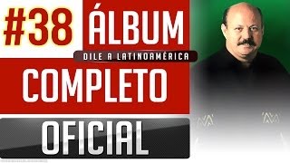 Marino #38 - Dile A Latinoamerica [Album Completo Oficial]