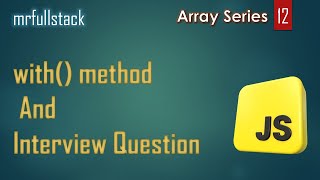 JavaScript Array Update | how to use JavaScript with() | JS with method | js with() method #13