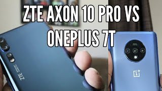 OnePlus 7T VS ZTE Axon 10 Pro
