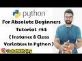 Instance & Class Variables | Python Tutorials For Absolute Beginners In Hindi #54