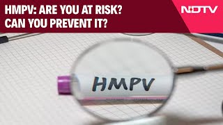 HMPV: Are You At Risk? Can You Prevent It?