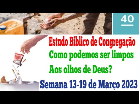 Estudo Biblico De Congregação, Semana 13-19 De Março 2023. JW Brasil ...