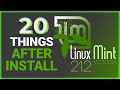 20 Things You MUST DO After Installing Linux Mint 21.2 