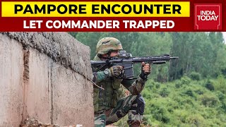 Encounter Between Security forces, Terrorists In J&K's Pampore;  LeT Commander Trapped