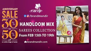 Anniversary Sale | Handloom Mix Sarees Collection | FLAT 30% To 50% OFF | Brand Mandir Sarees LIVE